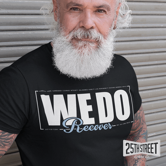 We Do Recover - 25th Street Clothing Co.