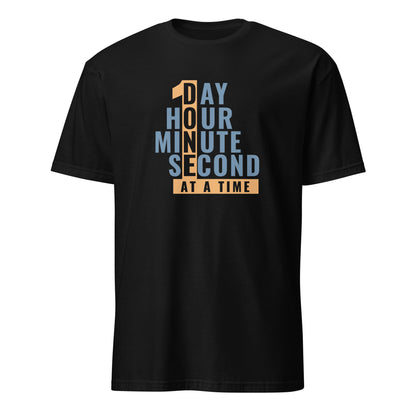 1 Day Hour Minute Second At A Time Apparel