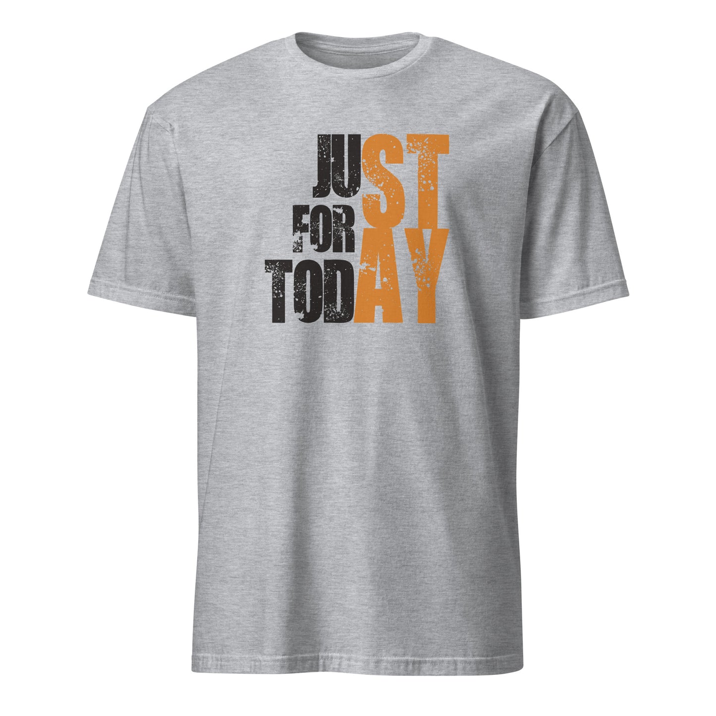 Just For Today (STAY) Apparel