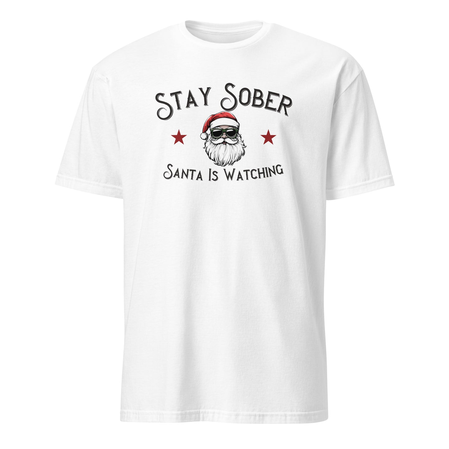 Stay Sober Santa Is Watching