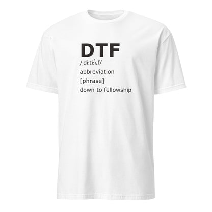 DTF Down To Fellowship Apparel