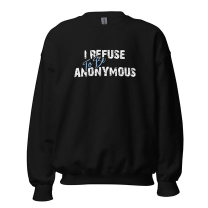 I Refuse To Be Anonymous Apparel