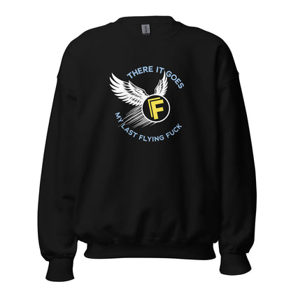 There It Goes My Last Flying Fuck Apparel