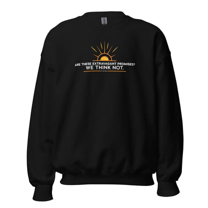 Are these Extravagant Promises? We Think Not. Apparel