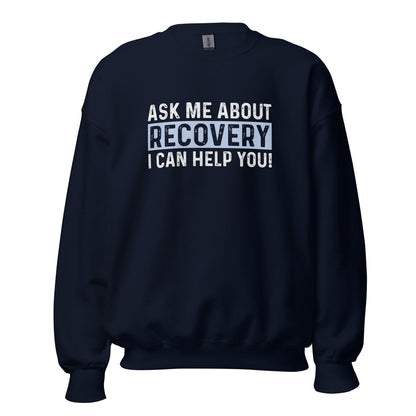 Ask Me About Recovery I Can Help You Apparel