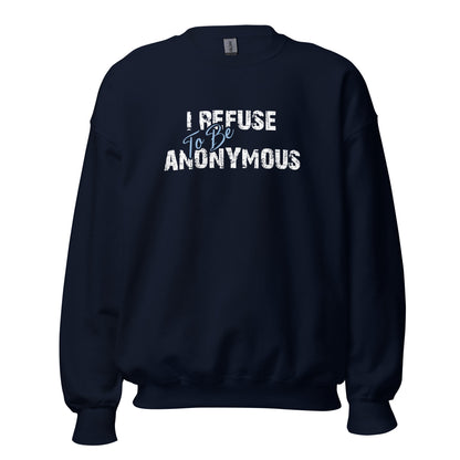 I Refuse To Be Anonymous Apparel