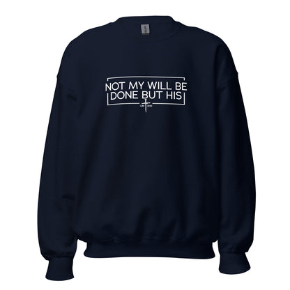 Not My Will Be Done But His Apparel