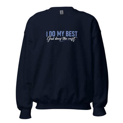I Do My Best God Does The Rest Apparel