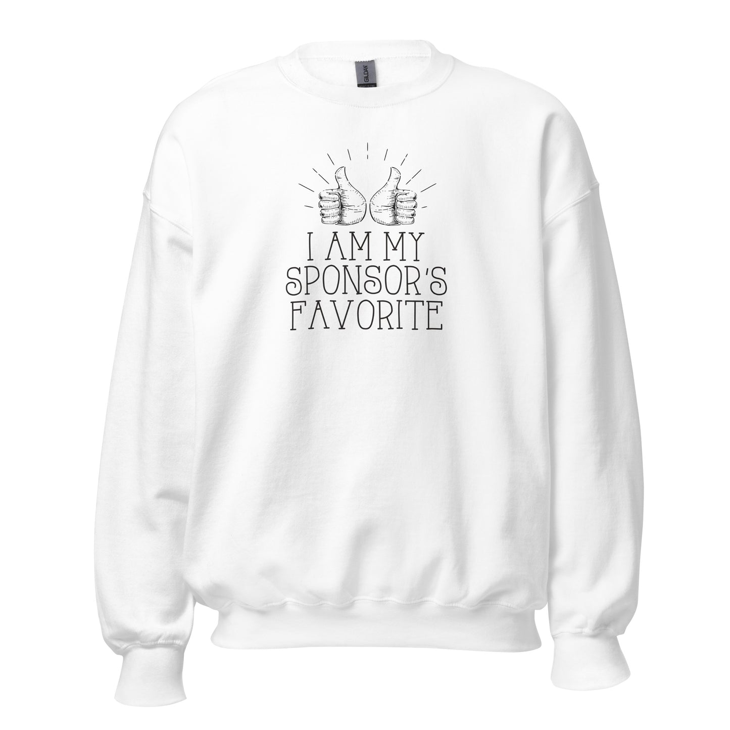 I Am My Sponsor's Favorite Apparel