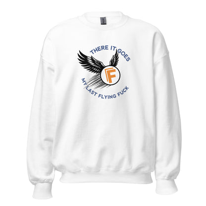 There It Goes My Last Flying Fuck Apparel