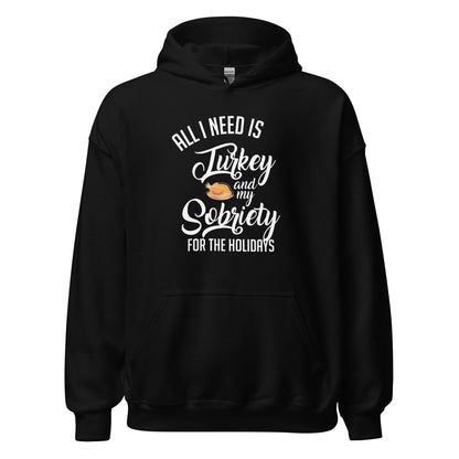 All I Need Is Turkey And My Sobriety For The Holidays