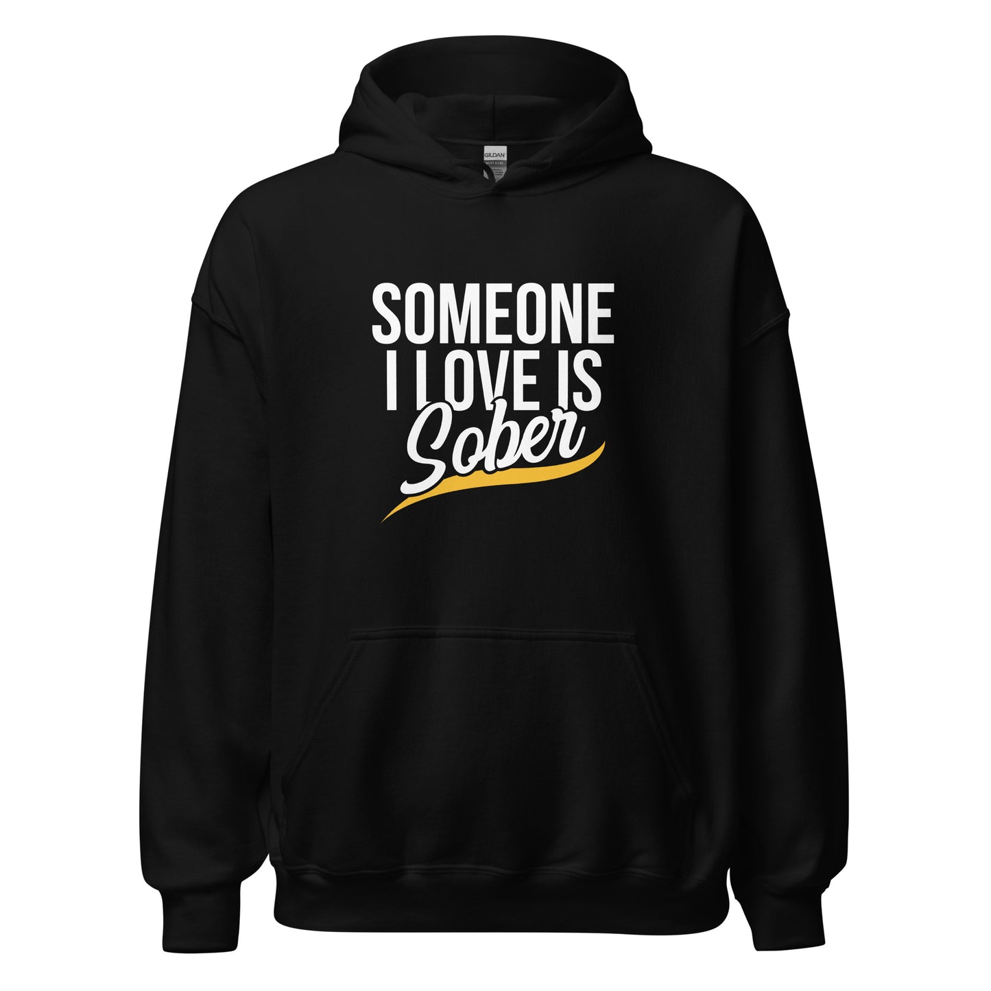 Someone I Love Is Sober Apparel