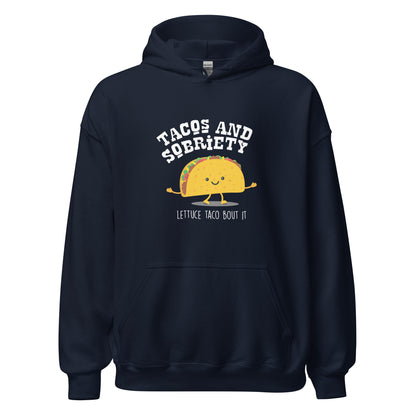 Tacos & Sobriety Lettuce Taco 'Bout It Apparel