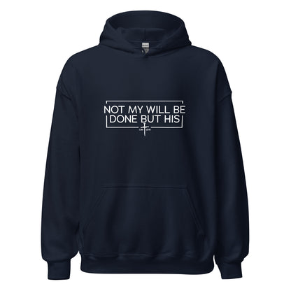 Not My Will Be Done But His Apparel