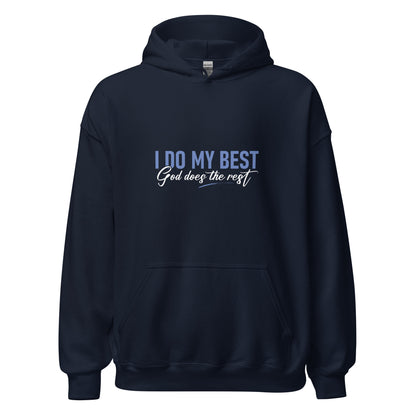 I Do My Best God Does The Rest Apparel
