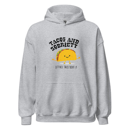 Tacos & Sobriety Lettuce Taco 'Bout It Apparel