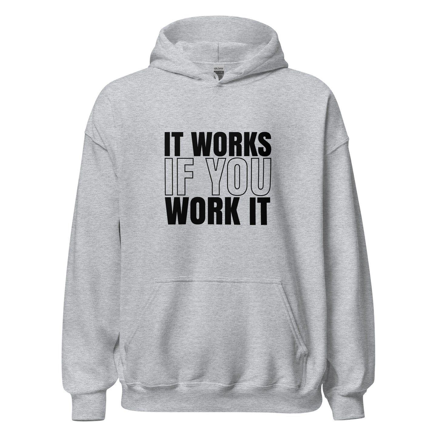 It Works If You Work It Apparel