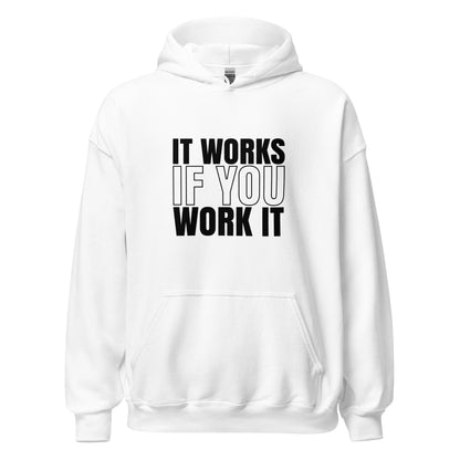 It Works If You Work It Apparel