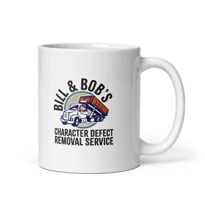 Bill & Bob's Character Defect Removal Service Merch